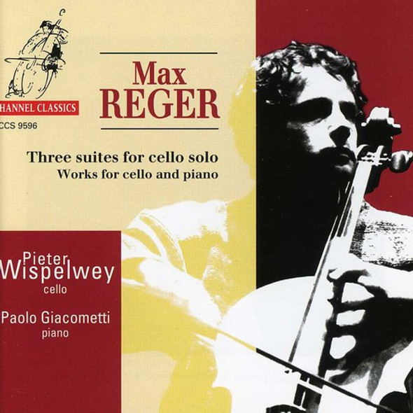 Reger / Wispelwey / Giacometti 3 Suites For Cello Solo CD
