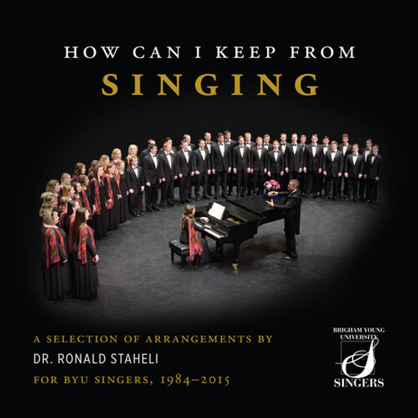 Arlen / Staheli / Byu Singers How Can I Keep From Singing CD