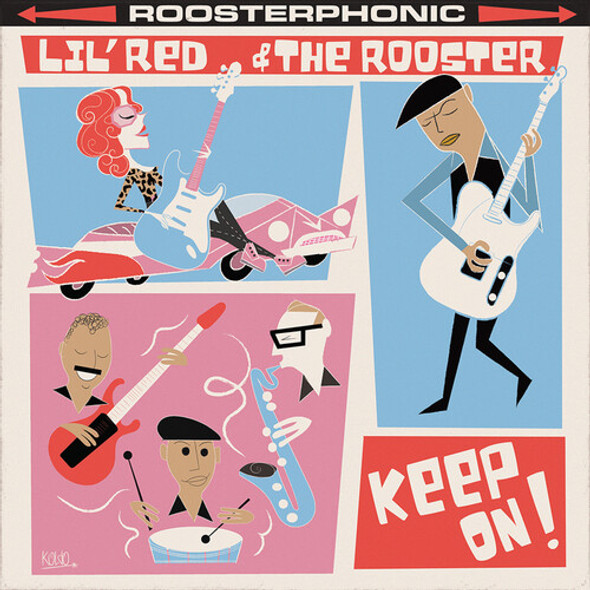 Lil' Red & The Rooster Keep On CD