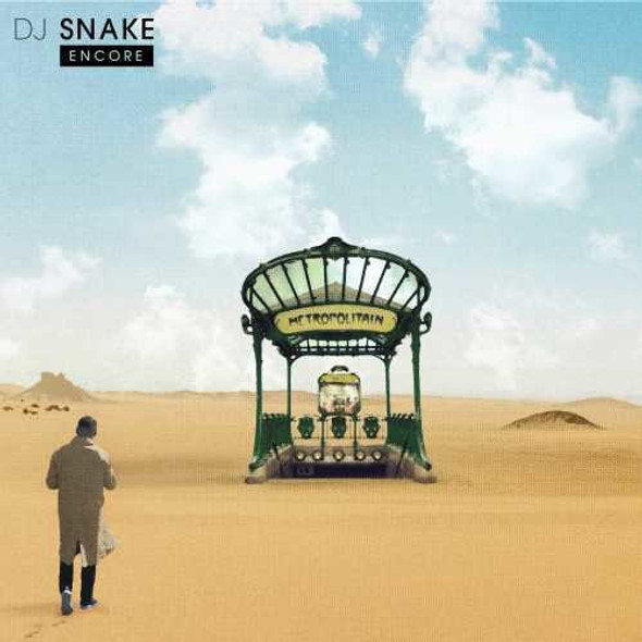 Dj Snake Encore CD