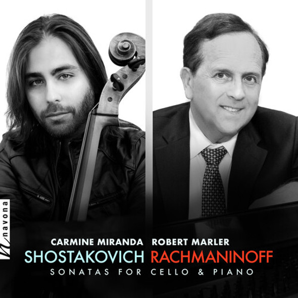 Rachmaninoff / Shostakovich / Miranda Sonatas For Cello & Piano CD