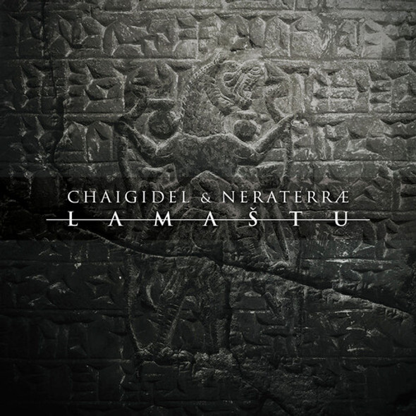 Chaigidel & Neraterrae Lamastu CD