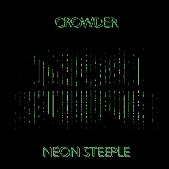 Crowder Neon Steeple LP Vinyl