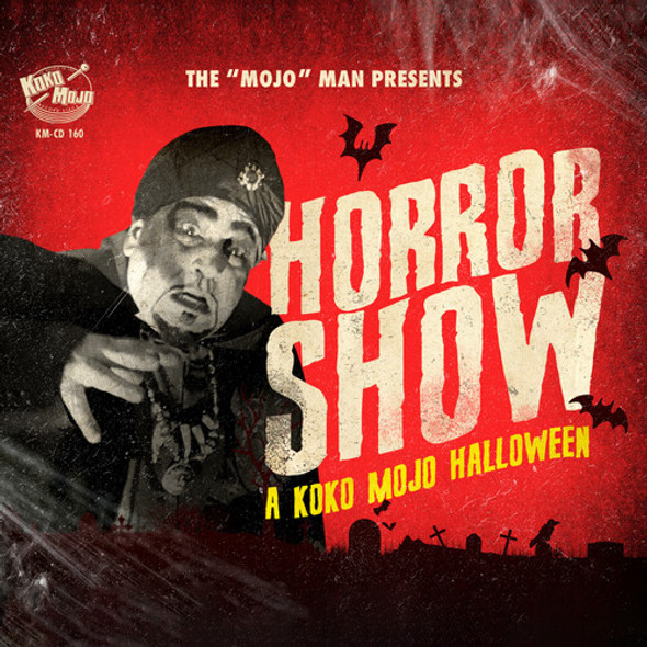 Horror Show: A Koko-Mojo Halloween / Various Horror Show: A Koko-Mojo Halloween / Various CD