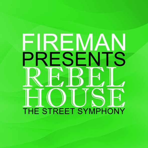 Fireman Presents Rebel House: Street / Various Fireman Presents Rebel House: Street / Various CD