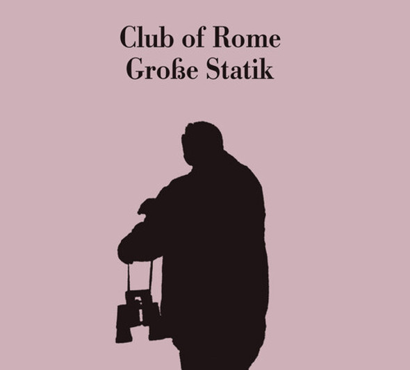 Club Of Rome (Asmus Tietchens) Grosse Statik CD