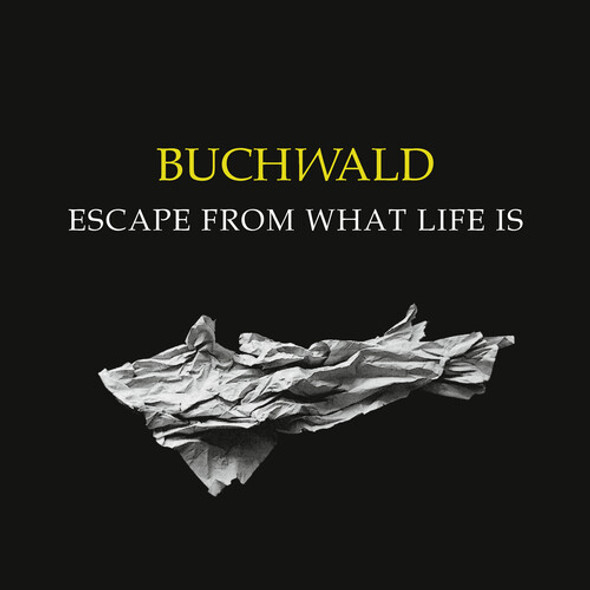 Buchwald Escape From What Life Is CD