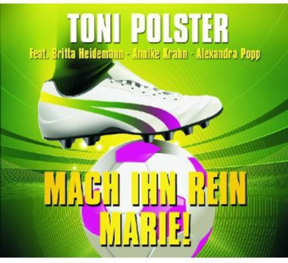 Polster,Toni Mach Ihn Rein Marie CD Single