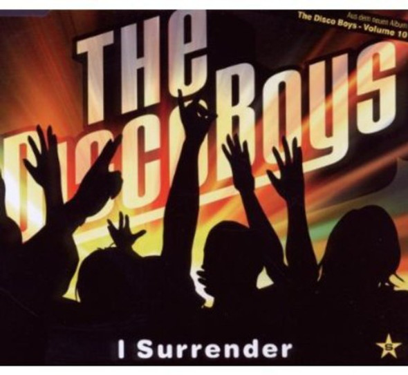 Disco Boys I Surrender (2-Track) CD Single