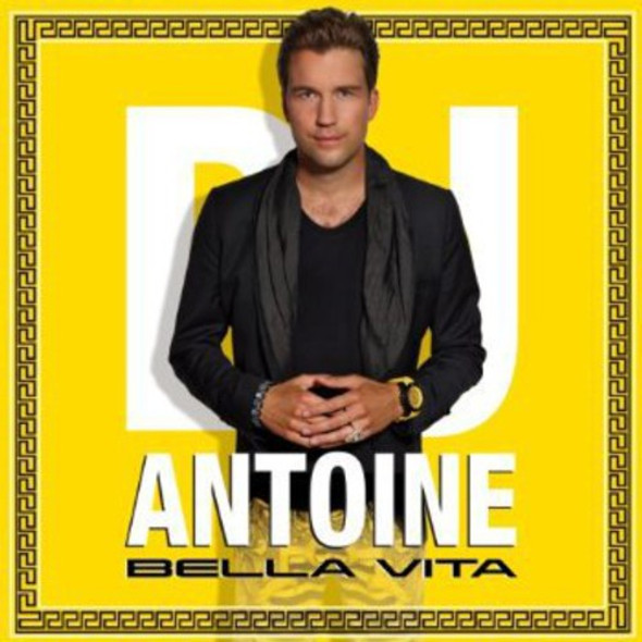 Dj Antoine Bella Vita CD Single