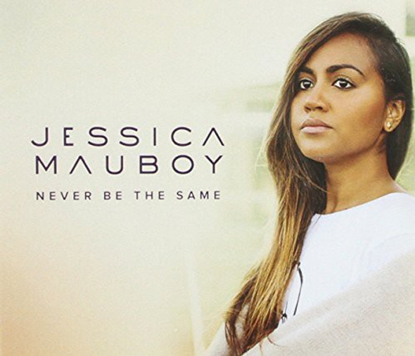 Jessica Mauboy Never Be The Same CD Single