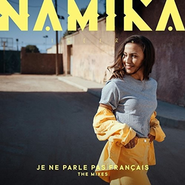 Namika Je Ne Parle Pas Francais: The Mixes CD Single