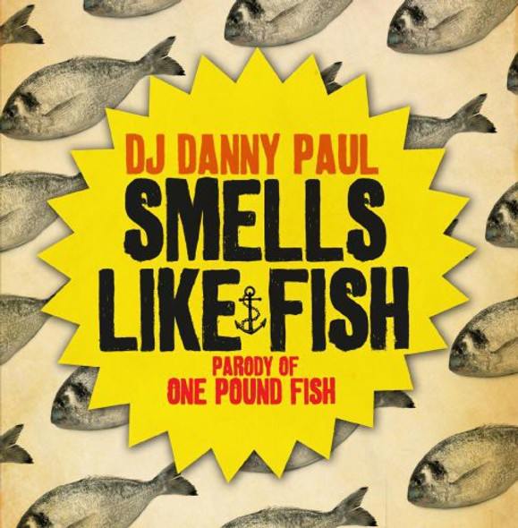 Dj Danny Paul Smells Like Fish CD5 Maxi-Single