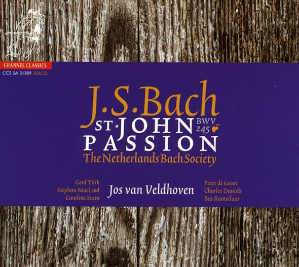 Bach / Caroline / De Groot / Daniels / Turk St John Passion Super-Audio CD