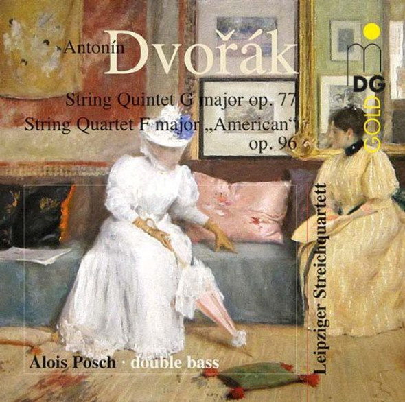 Dvorak / Leipzik String Quartet String Quintet Op. 77 String Quartet Op. 96 Super-Audio CD