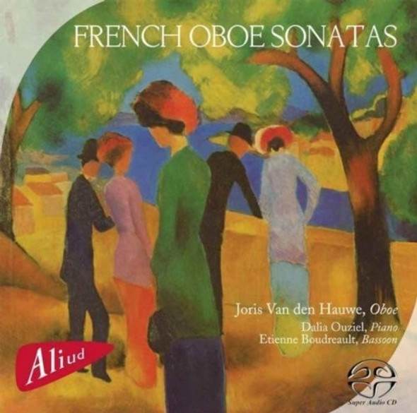 Van Den Hauwe / Ouziel / Various French Oboe Sonatas Super-Audio CD