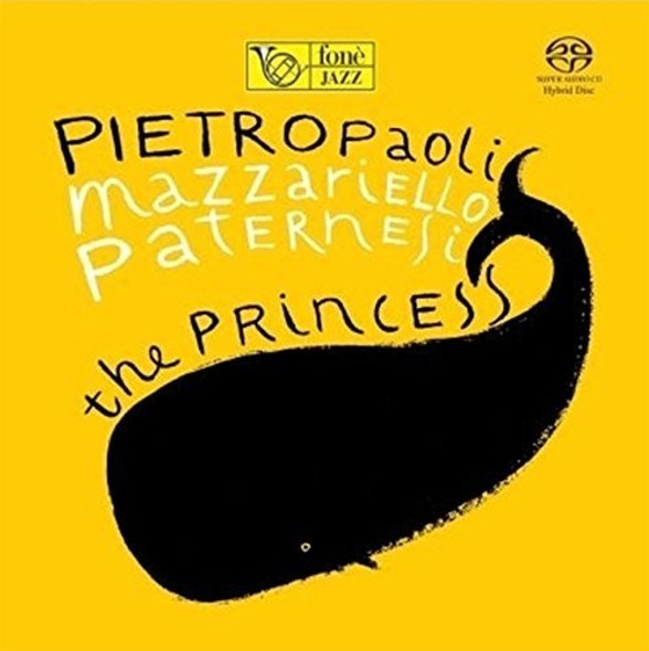 Pietropaoli / Mazzariello / Paternesi Princess Super-Audio CD