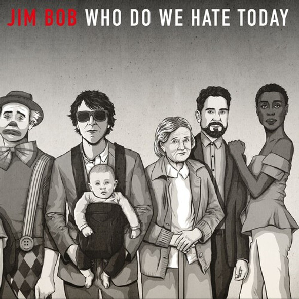 Bob, Jim Who Do We Hate Today LP Vinyl