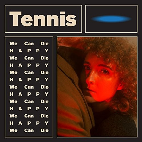 Tennis We Can Die Happy LP Vinyl