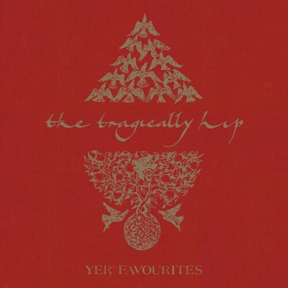 Tragically Hip Yer Favorites Volume 1 LP Vinyl