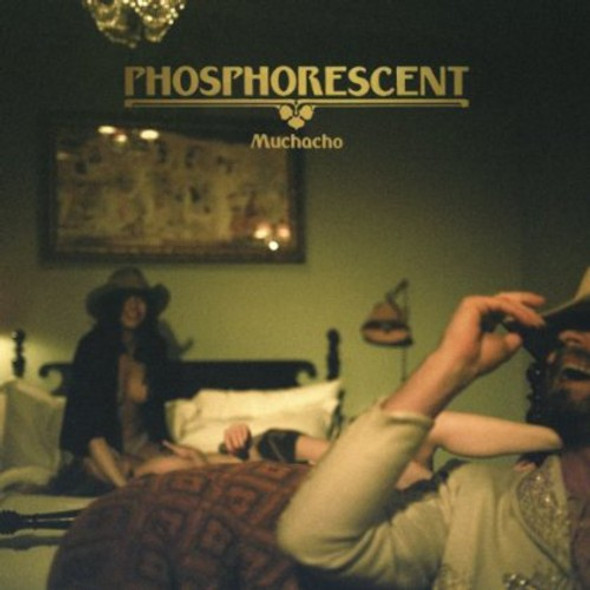 Phosphorescent Muchacho LP Vinyl