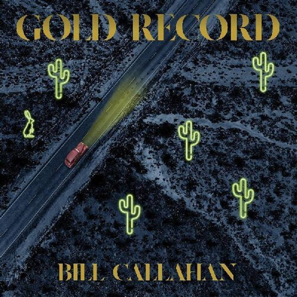 Callahan, Bill Gold Record LP Vinyl