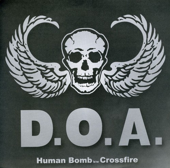 Doa Human Bomb / Crossfire 7-Inch Single Vinyl