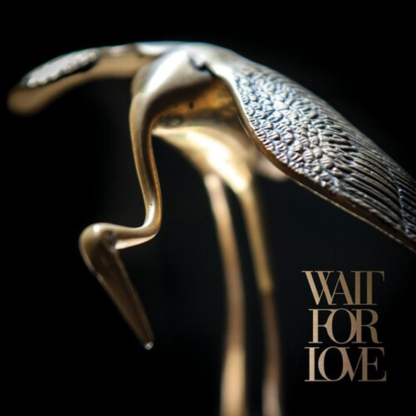 WAIT FOR LOVE (METALLIC GOLD)
