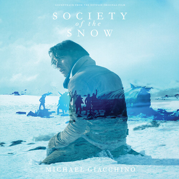 SOCIETY OF THE SNOW / O.S.T.