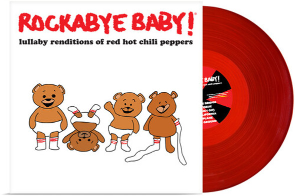 LULLABY RENDITIONS OF RED HOT CHILI PEPPERS