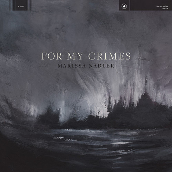 Nadler, Marissa For My Crimes LP Vinyl