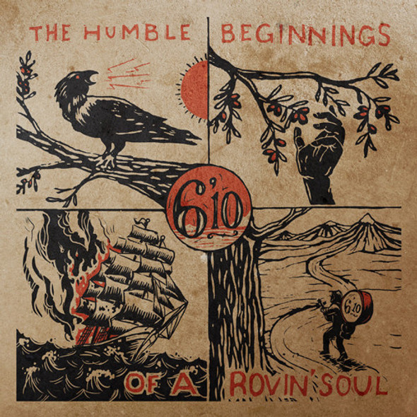 HUMBLE BEGINNINGS OF A ROVIN SOUL