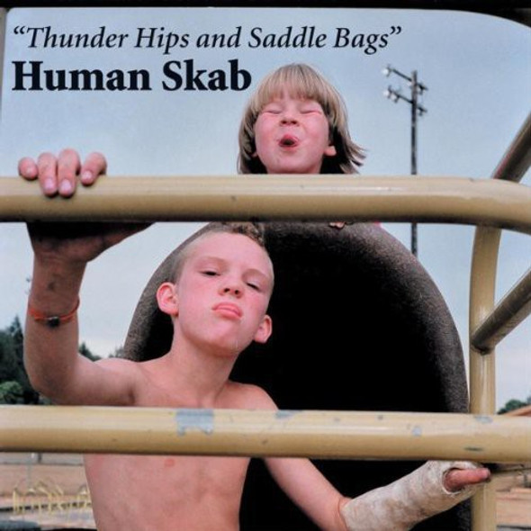 Human Skab Thunder Hips & Saddle Bags LP Vinyl