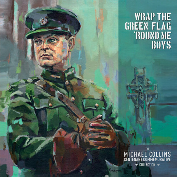 WRAP THE GREEN FLAG 'ROUND ME BOYS: MICHAEL / VAR