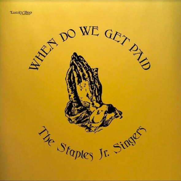 Staples Jr. Singers When Do We Get Paid LP Vinyl