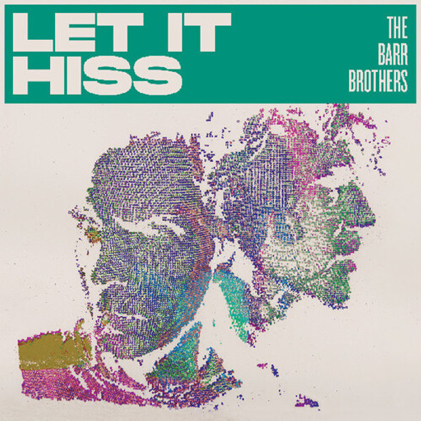 LET IT HISS