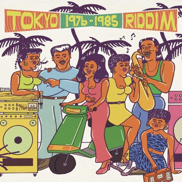 TOKYO RIDDIM 1976-1985 / VARIOUS