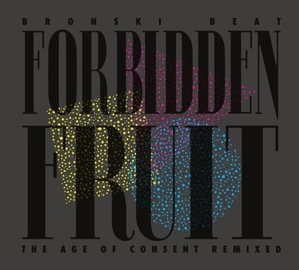 FORBIDDEN FRUIT (AGE OF CONSENT REMIXED)
