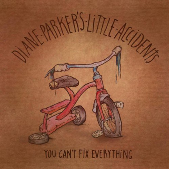 Diane Parker'S Little Accidents You Can'T Fix Everything LP Vinyl