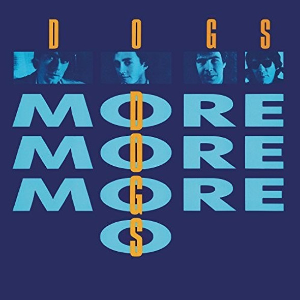 Dogs More More More LP Vinyl