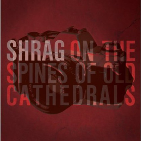 Shrag On The Spines Of Old Cathedrals 7-Inch Single Vinyl