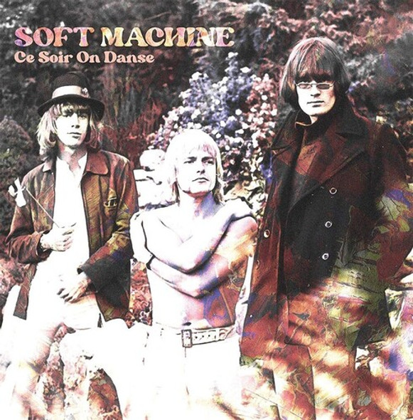 Soft Machine Ce Soir On Danse LP Vinyl