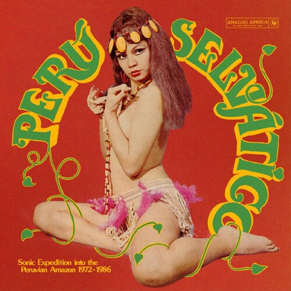 Peru Selvatico - Sonic Expedition Into The / Var Peru Selvatico - Sonic Expedition Into The / Var LP Vinyl