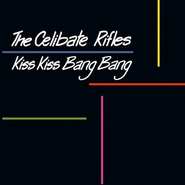 Celibate Rifles Kiss Kiss Bang Bang LP Vinyl