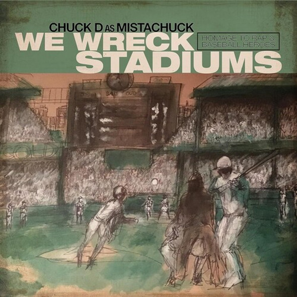 Chuck D We Wreck Stadiums LP Vinyl