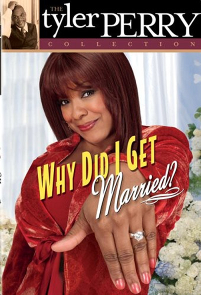 Tyler Perry Collection: Why Did I Get Married DVD