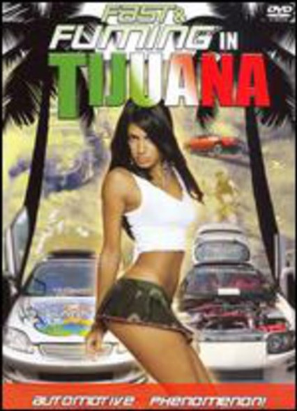 Fast & Faming In Tijuana DVD