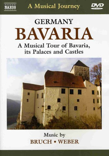 Musical Journey: Bavaria A Musical Tour Of Bavaria DVD