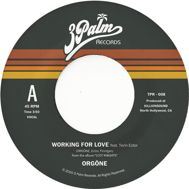 Orgone Working For Love B/W Dreamer 7-Inch Single Vinyl