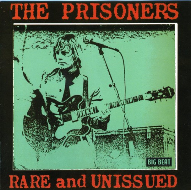 Prisoners Rare & Unissued CD